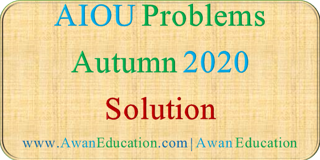 AIOU STUDENTS PROBLEMS AND SOLUTIONS